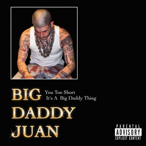 Big Daddy Juan