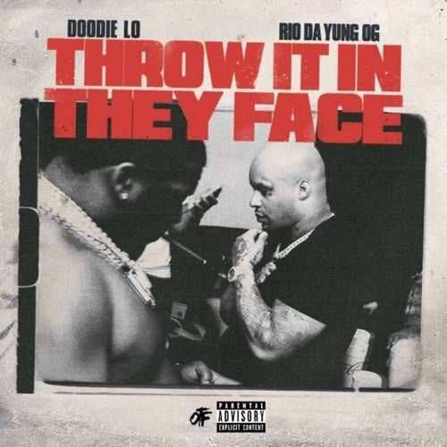 Throw it In They Face (feat. Rio Da Yung Og)