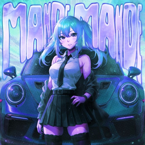 MANDE MANDE (Remixes)