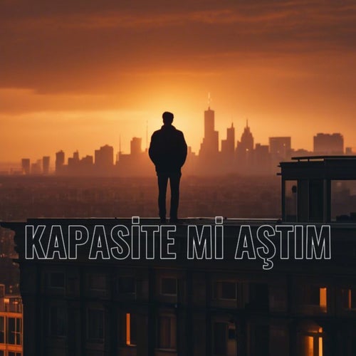 Kapasite mi aştım