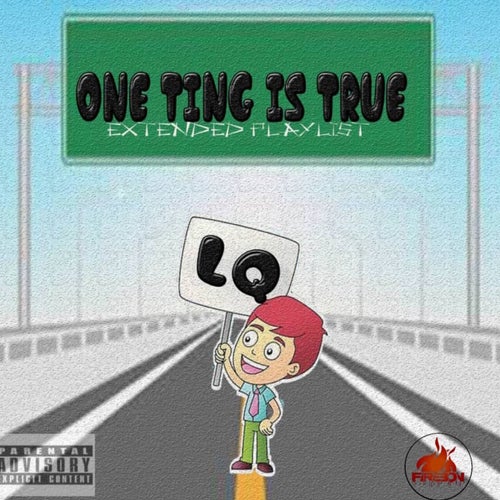 One Ting Is True EP