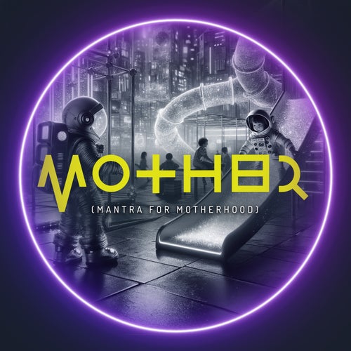 Mantra For Motherhood (Meditation Mix)