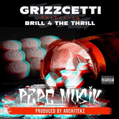 Perc Musik (feat. Brill 4 The Thrill)