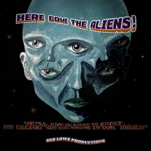 Here Come The Aliens!