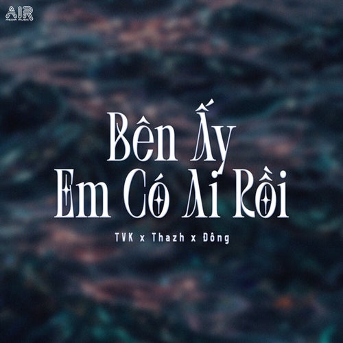 Bên Ấy Em Có Ai Rồi (Thazh x Đông Remix)