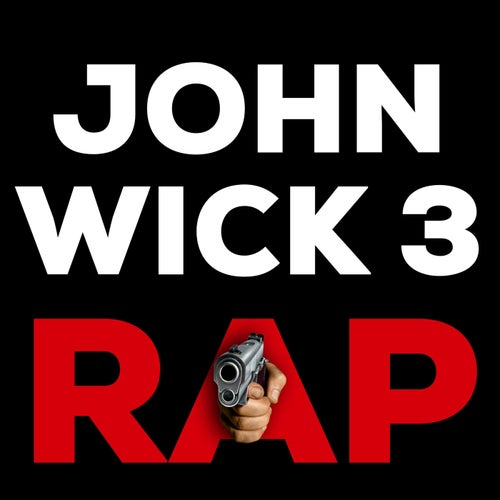 John Wick 3 Rap