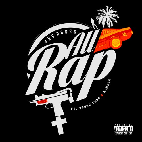 All Rap (feat. Young Thug & RJMrLA)