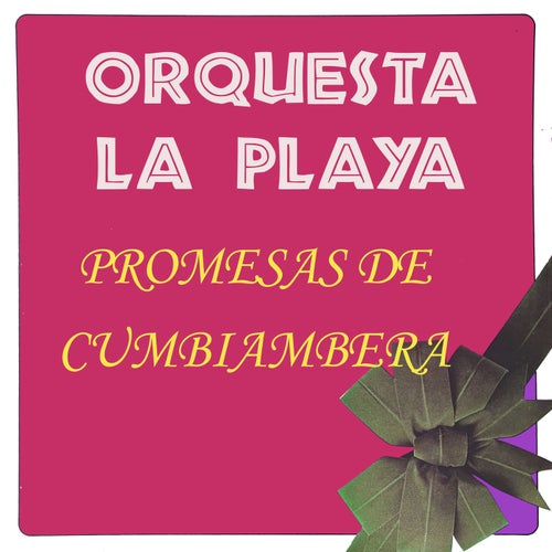 Promesas de Cumbiambera