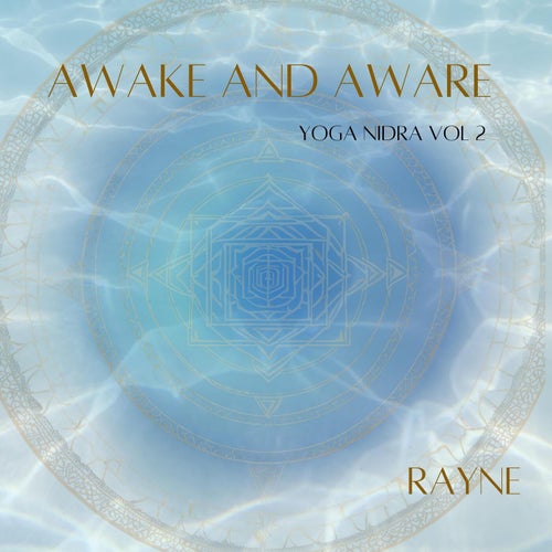 Awake and Aware: Yoga Nidra, Vol. 2