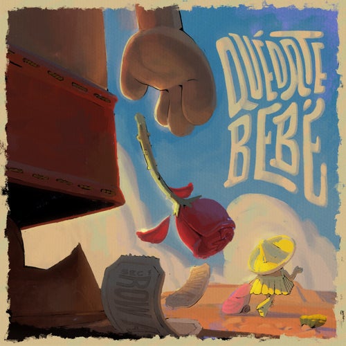 QUÉDATE BEBÉ