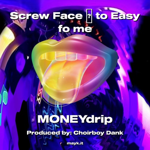 Screw Face   to Easy fo me