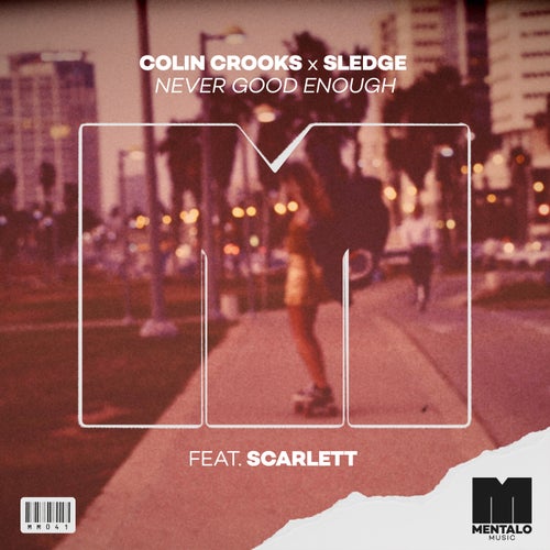 Never Good Enough (feat. Scarlett) (Extended Mix)