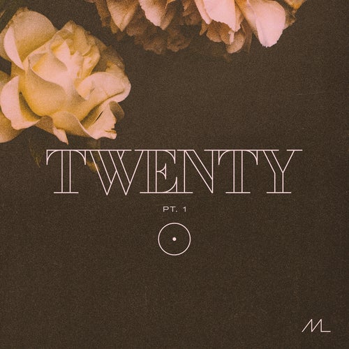 TWENTY - Pt. 1