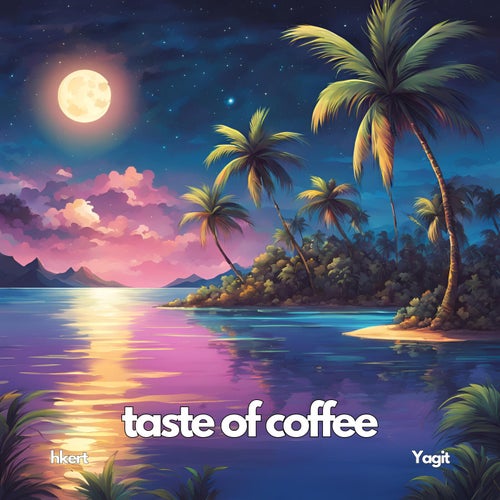 taste of coffee (feat. Yagit)