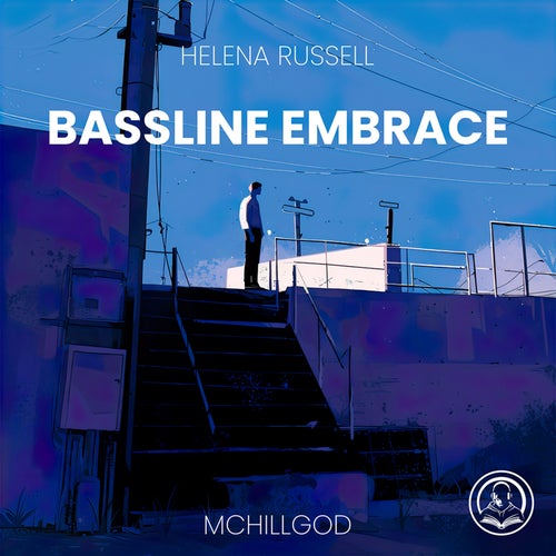 Bassline Embrace