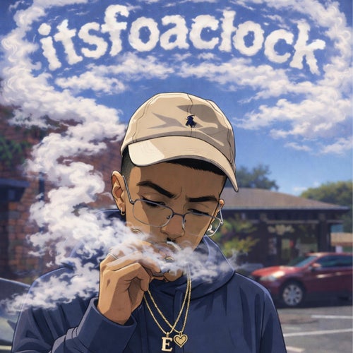 Itsfoaclock