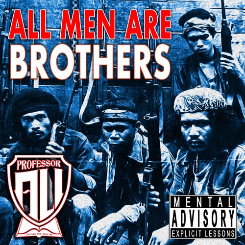 All Men Are Brothers (feat. Khalil Ismail)