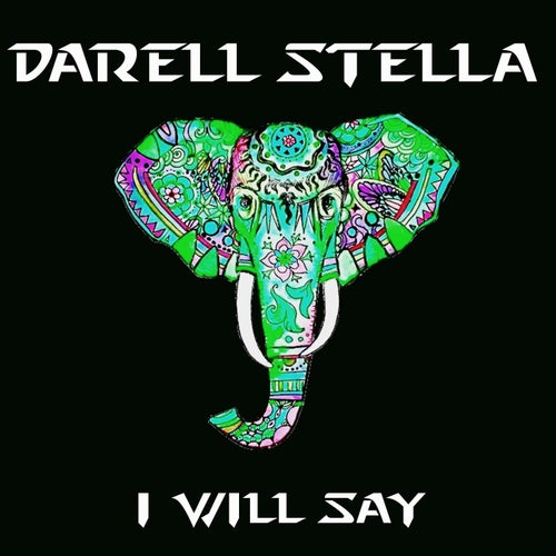 I Will Say