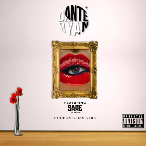 Modern Cleopatra (feat. Sage the Gemini)