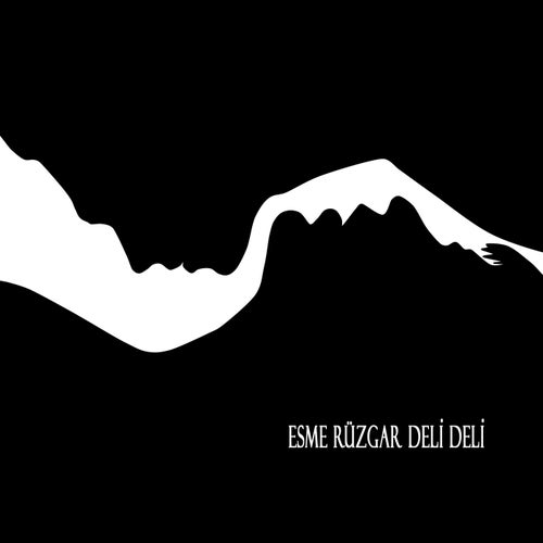 Esme Rüzgar Deli Deli