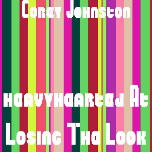 Heavyhearted At Losing The Look