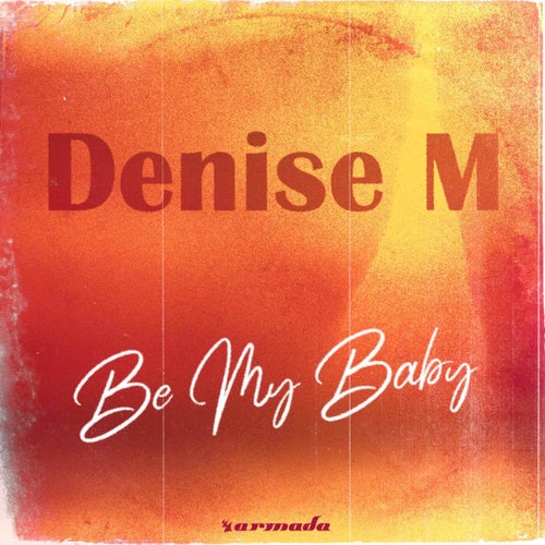 Be My Baby