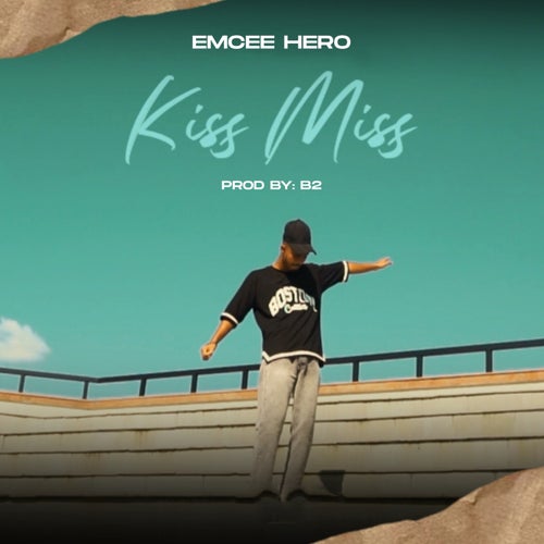 Kiss Miss - Single
