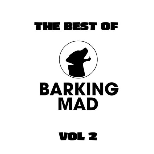 The Best of Barking Mad Vol. 2