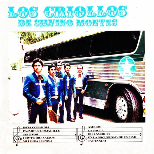 Los criollos de Silvino Montes