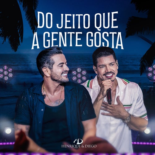 Do Jeito Que a Gente Gosta (Ao Vivo)