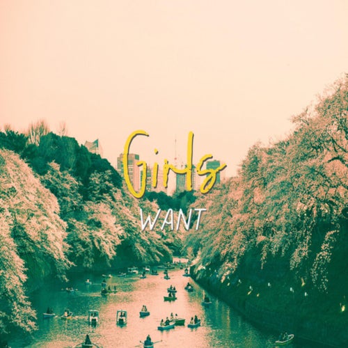 Girls Want