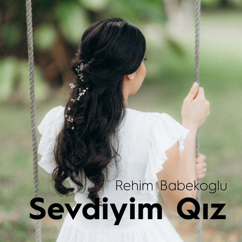 Sevdiyim Qız