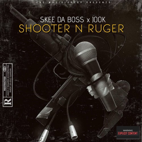 Shooter N Ruger (feat. Jook)