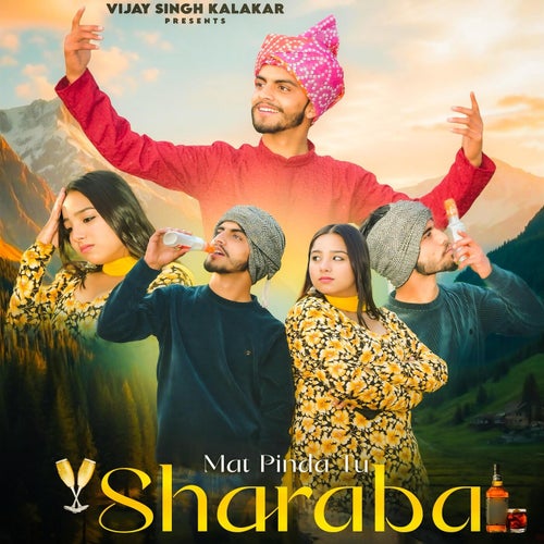 Mat Pinda Tu Sharaba