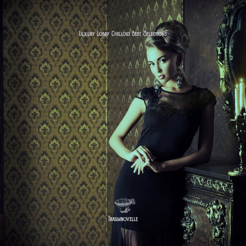 Luxury Lobby Chillout Best Selections