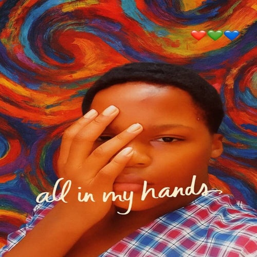 All in My Hands