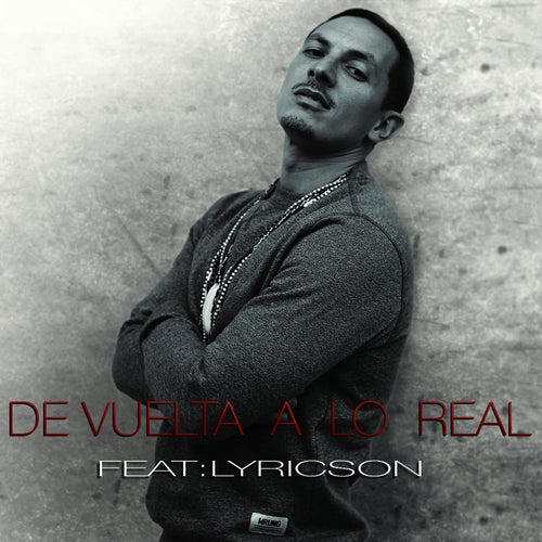 De Vuelta a Lo Real (feat. Lyricson)