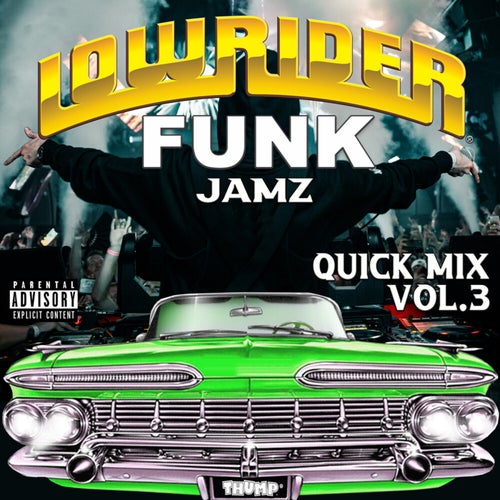 Lowrider Funk Jamz Quick Mix, Vol. 3