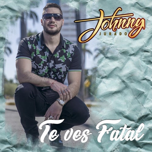 Te Ves Fatal