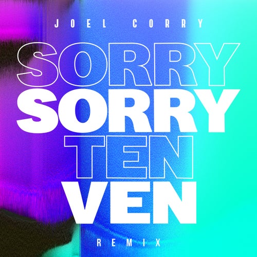 Sorry (Ten Ven Remix)