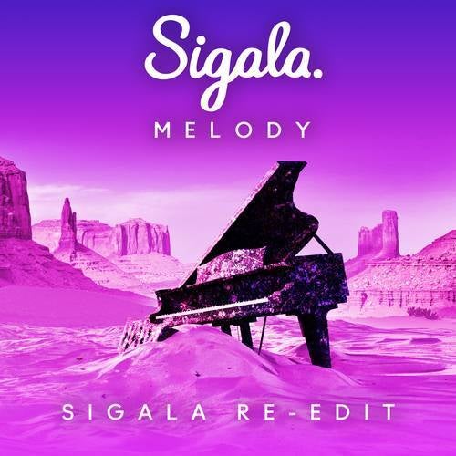 Melody (Sigala Re-Edit)