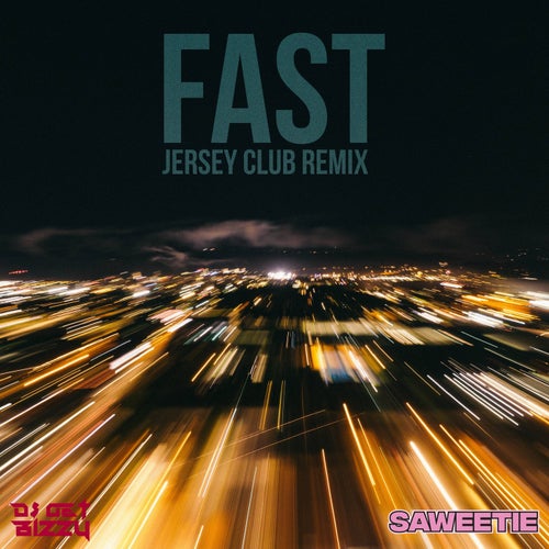 Fast (Motion) (Jersey Club Remix)