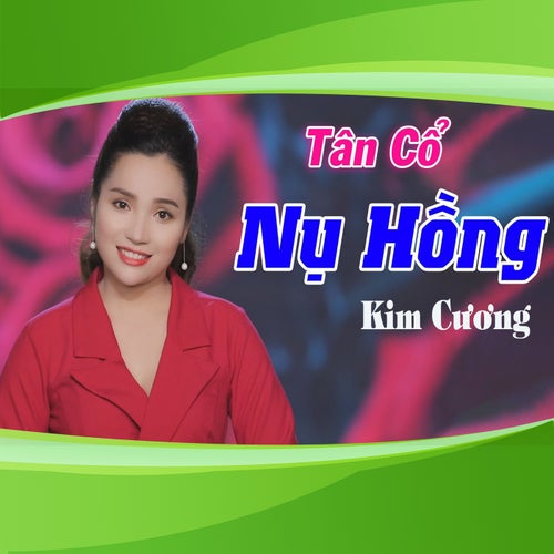 Tân Cổ Nụ Hồng