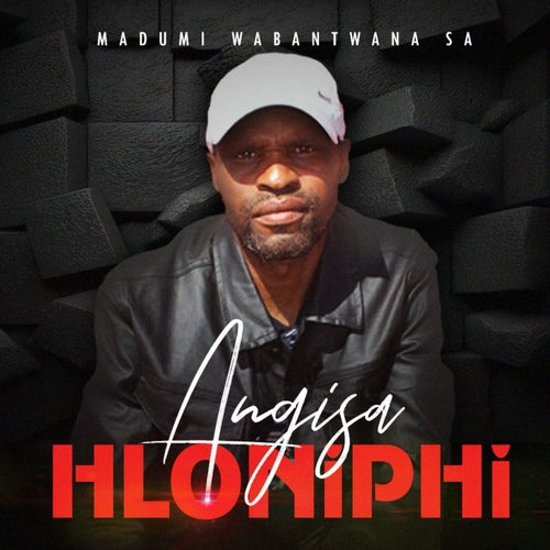 Angisahloniphi