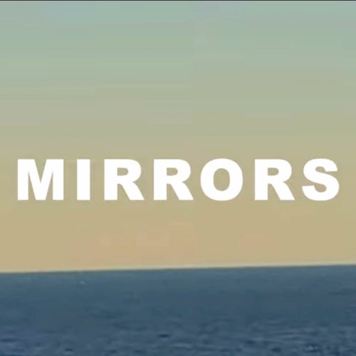 MIRRORS Live