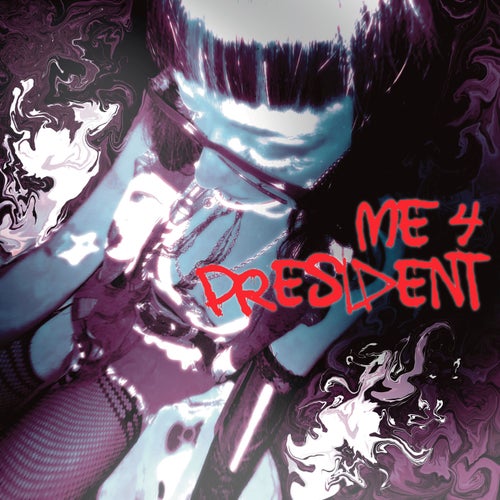 ME 4 PRESIDENT