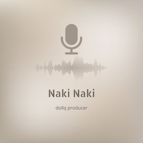 Naki Naki