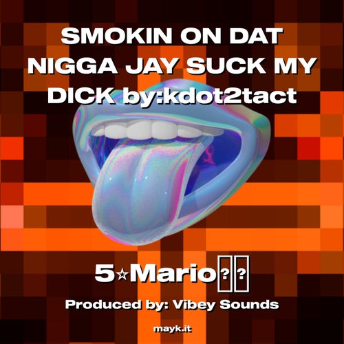 SMOKIN ON DAT n**** JAY s*** MY d*** by:kdot2tact