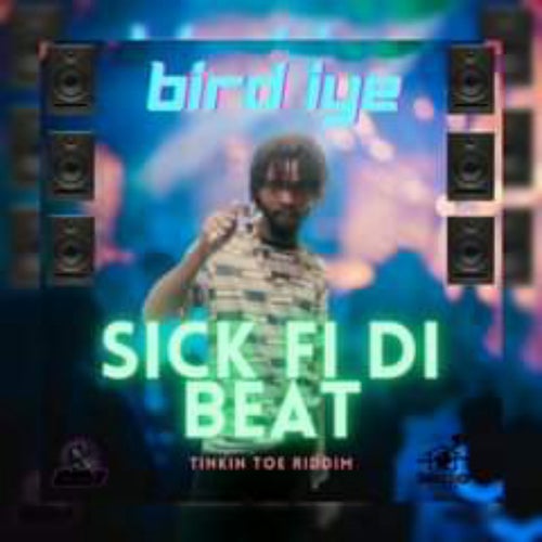 Sick Fi Di Beat (Offical Audio)