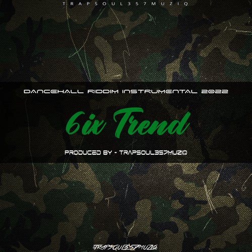 6ix Trend Riddim